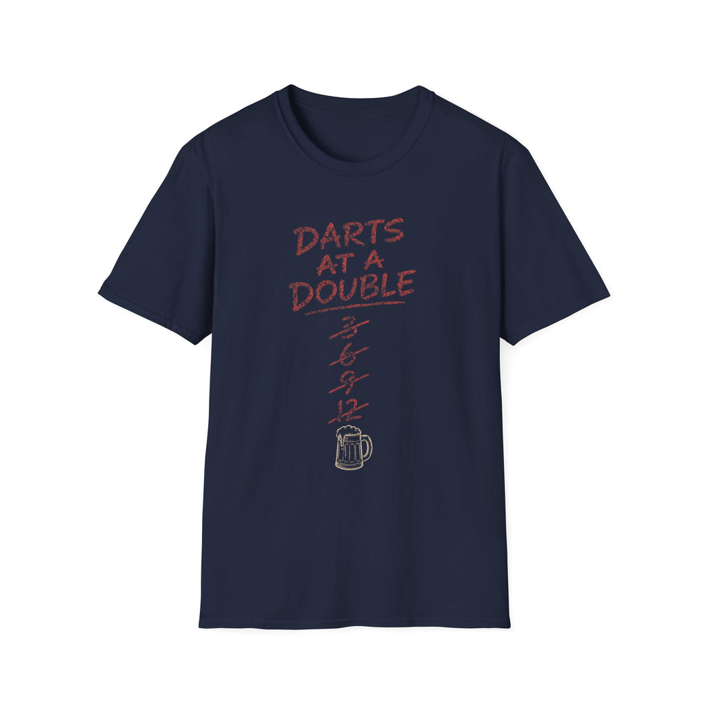 Too Many Darts At a Double T-Shirt