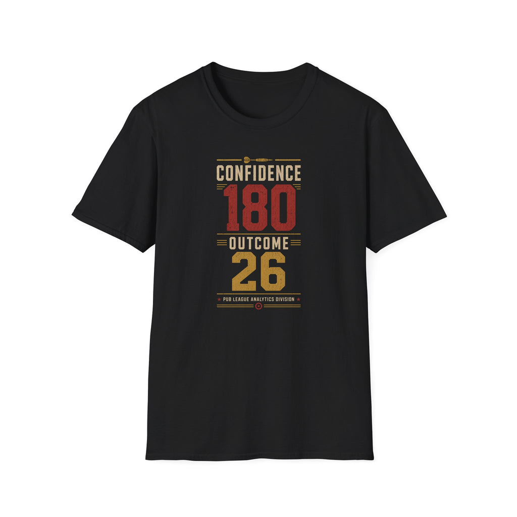 Confidence 180, Outcome 26 T-Shirt