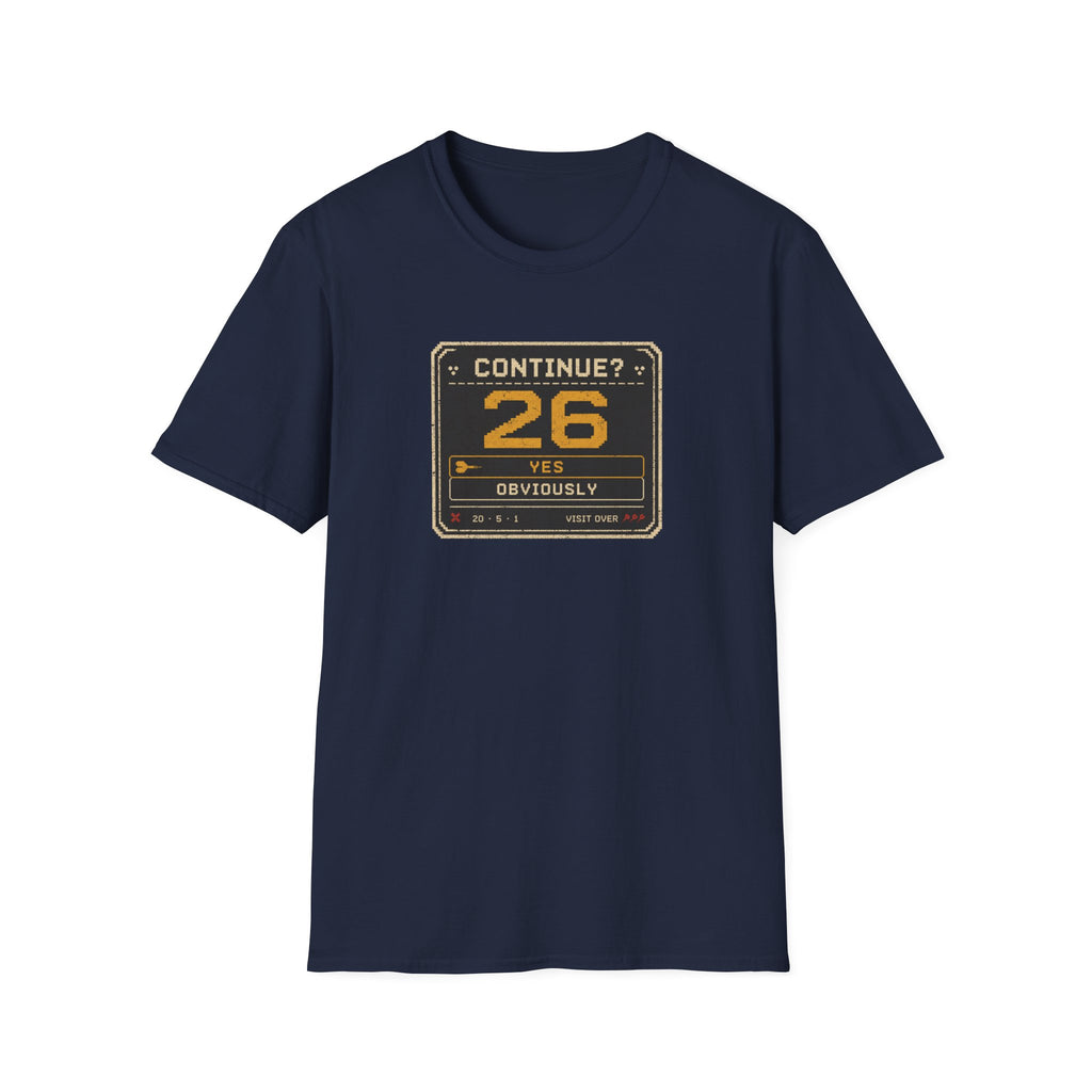 26. Continue? Darts T-Shirt