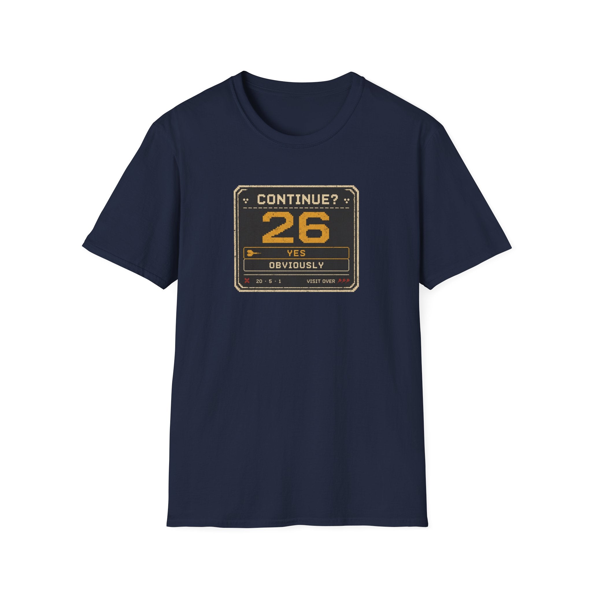 26. Continue? Darts T-Shirt