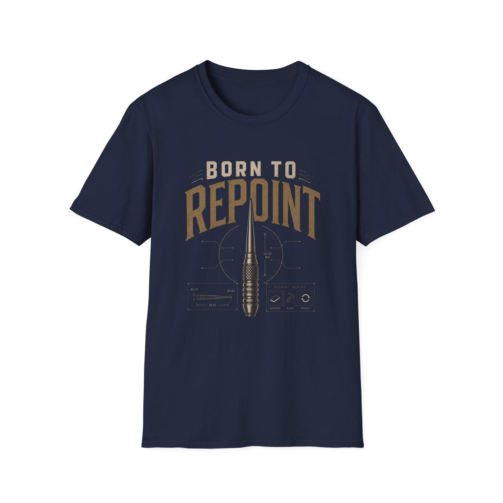 Born To Repoint T-Shirt