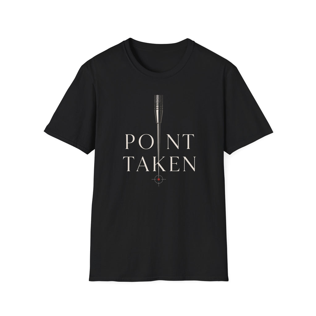 Point Taken T-Shirt