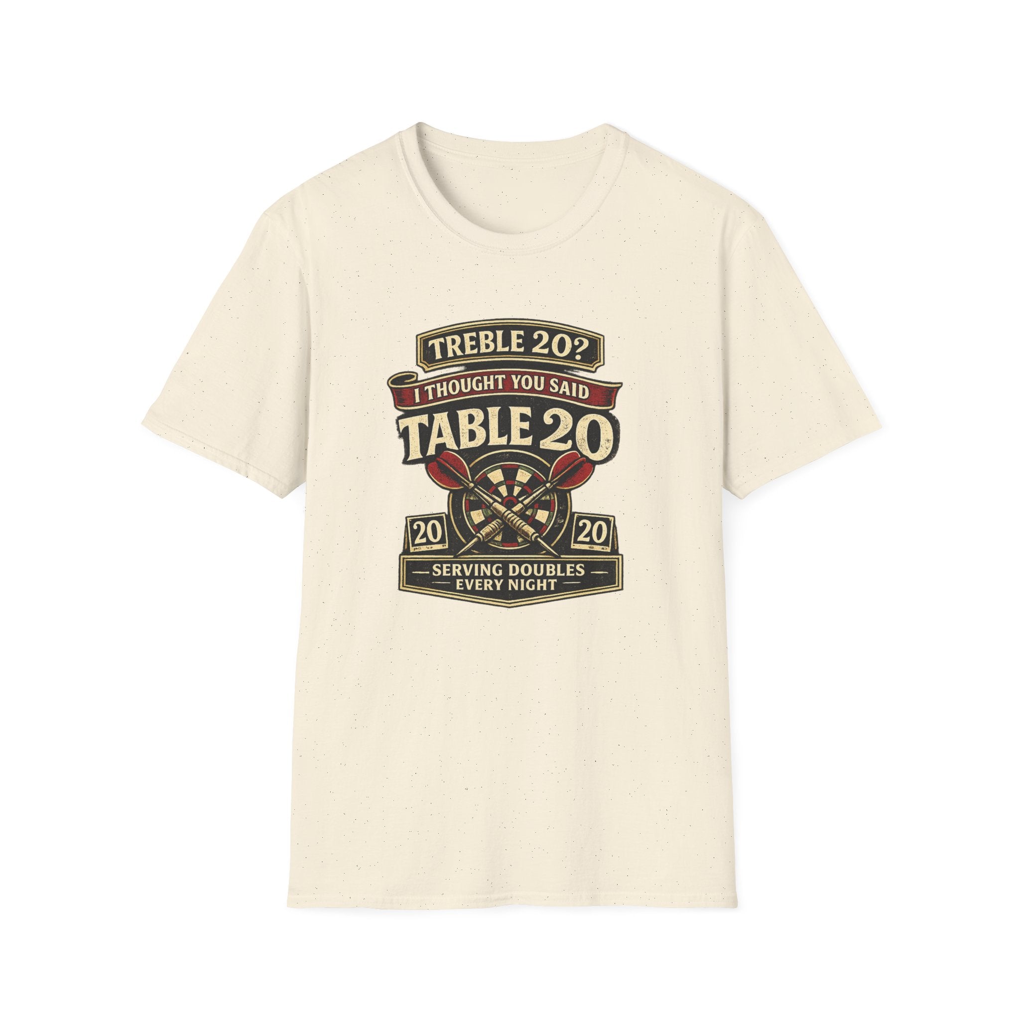 I Thought You Said Table 20 T-Shirt