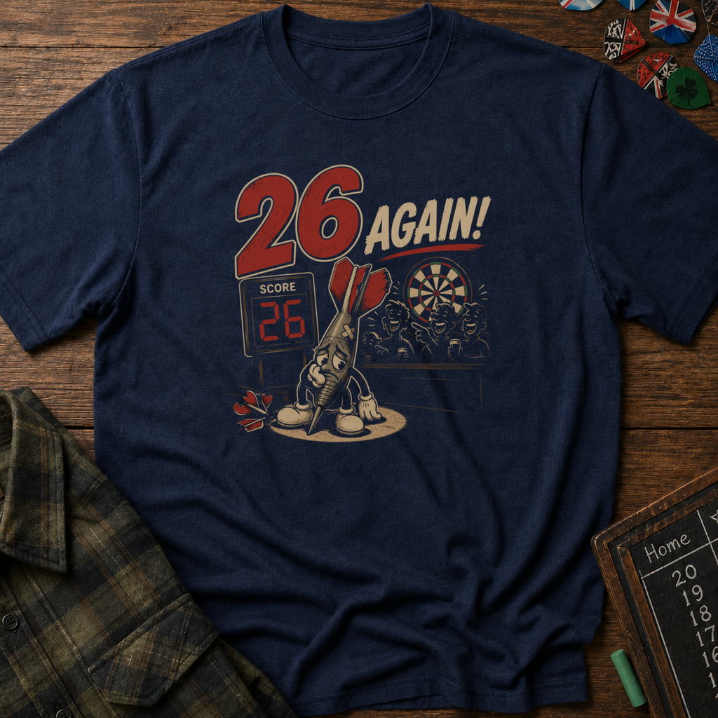26 Again! T-Shirt