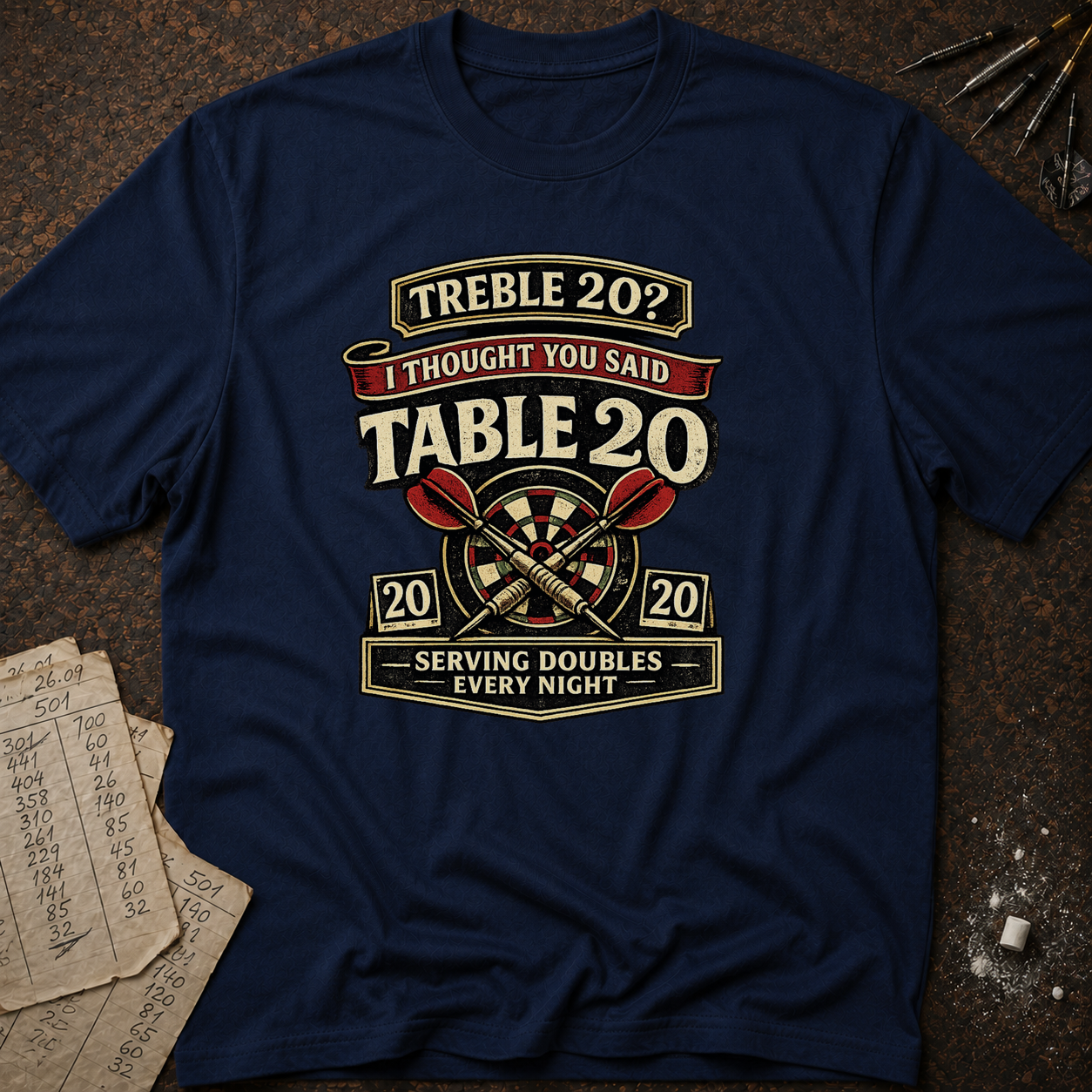 I Thought You Said Table 20 T-Shirt