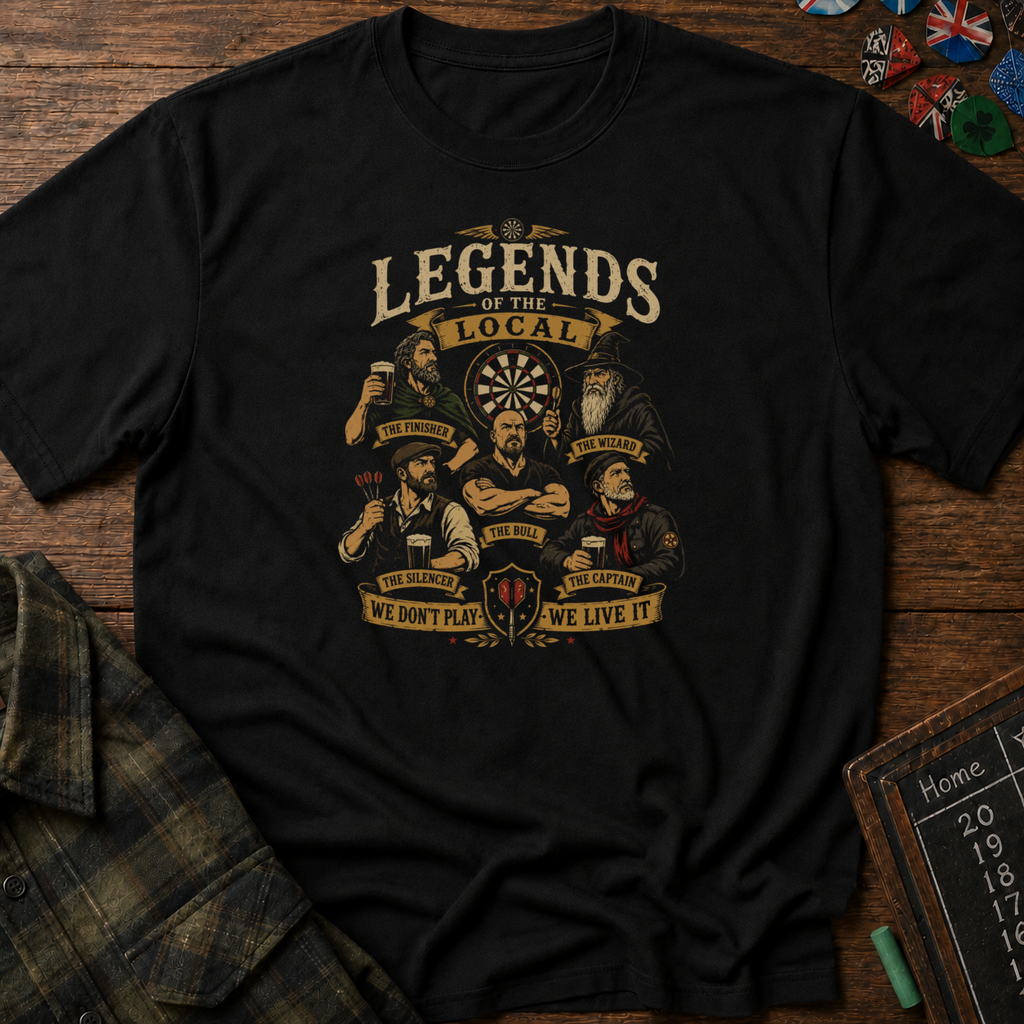 Legends Of The Local T-Shirt