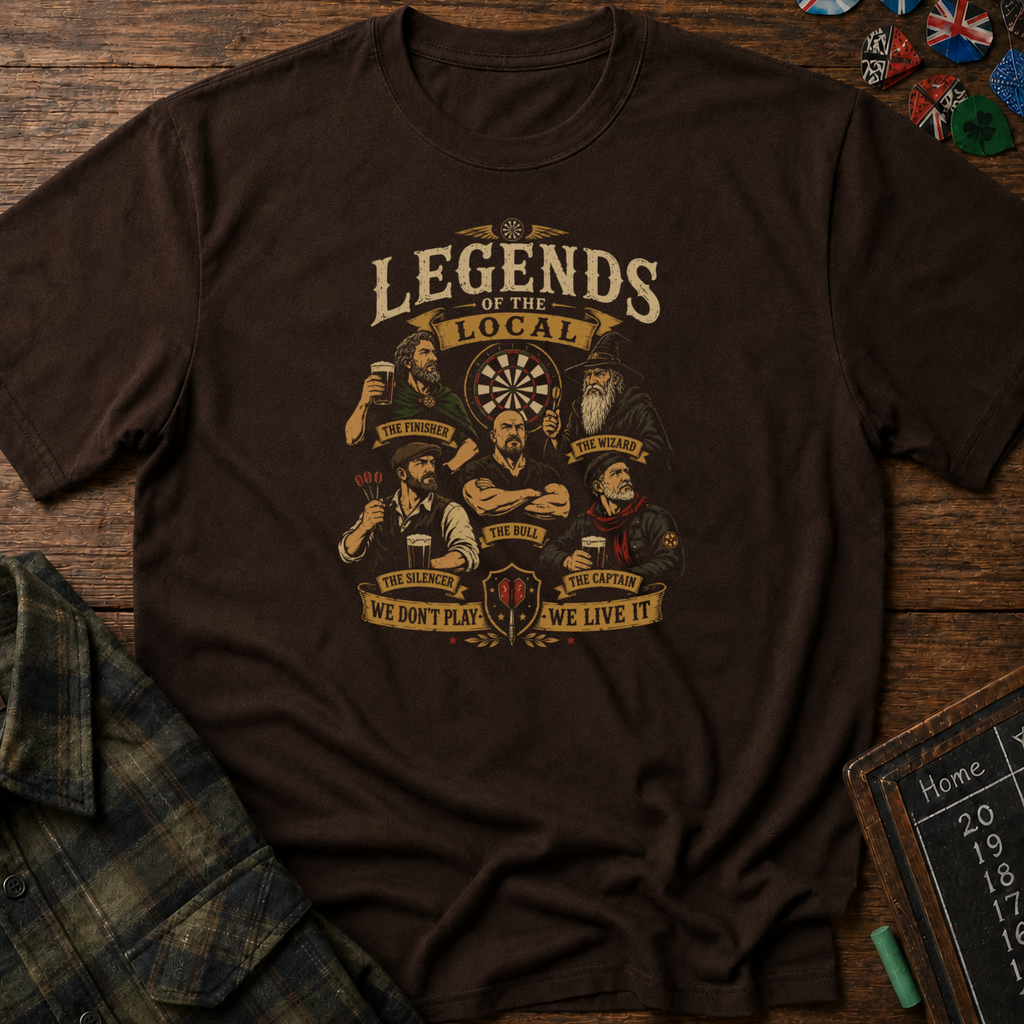 Legends Of The Local T-Shirt