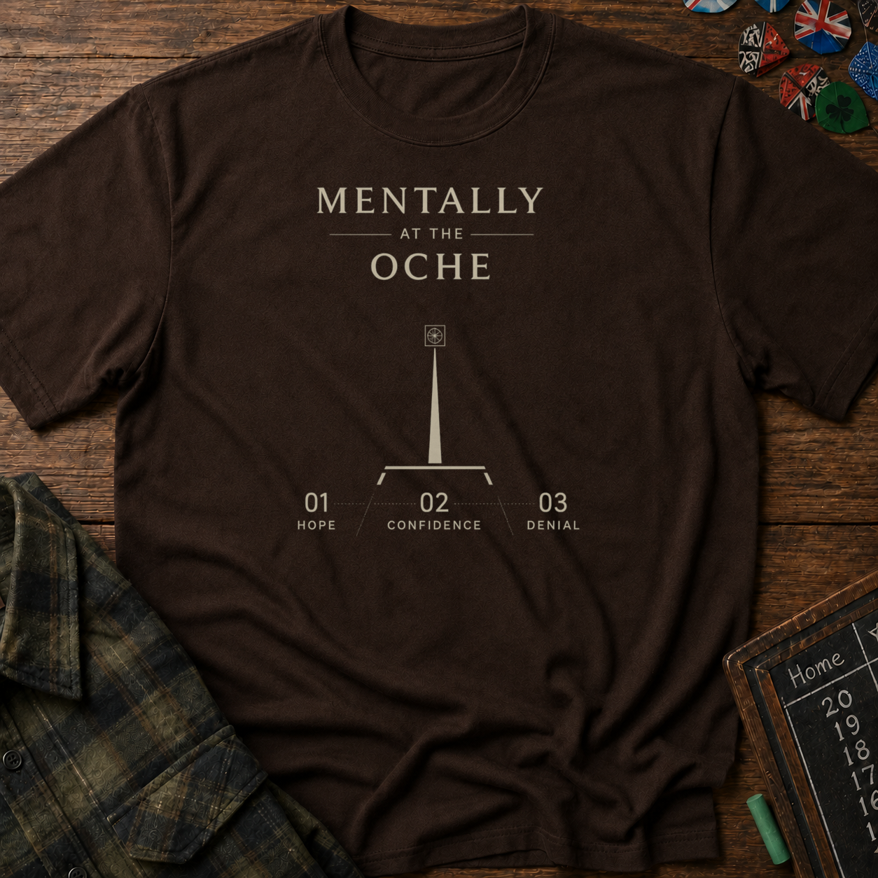 Mentally At The Oche T-Shirt