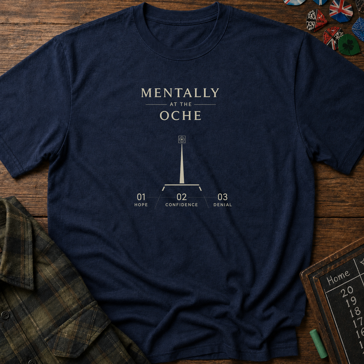 Mentally At The Oche T-Shirt