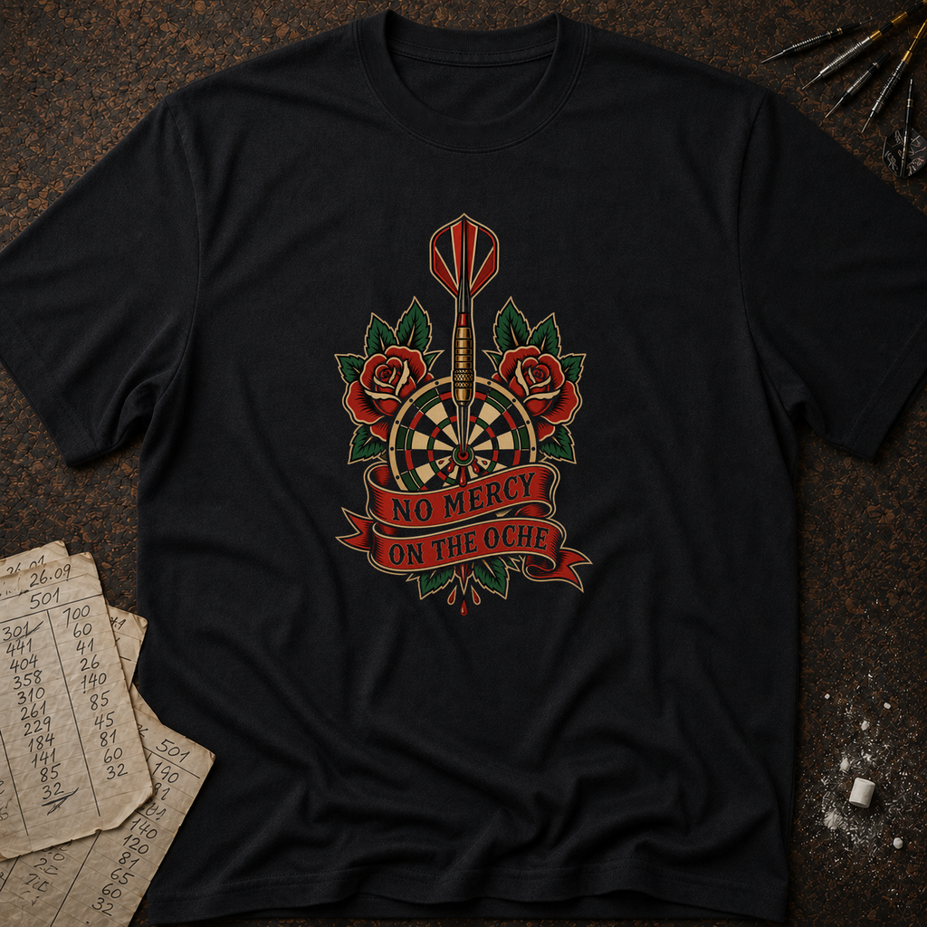 No Mercy At The Oche T-Shirt
