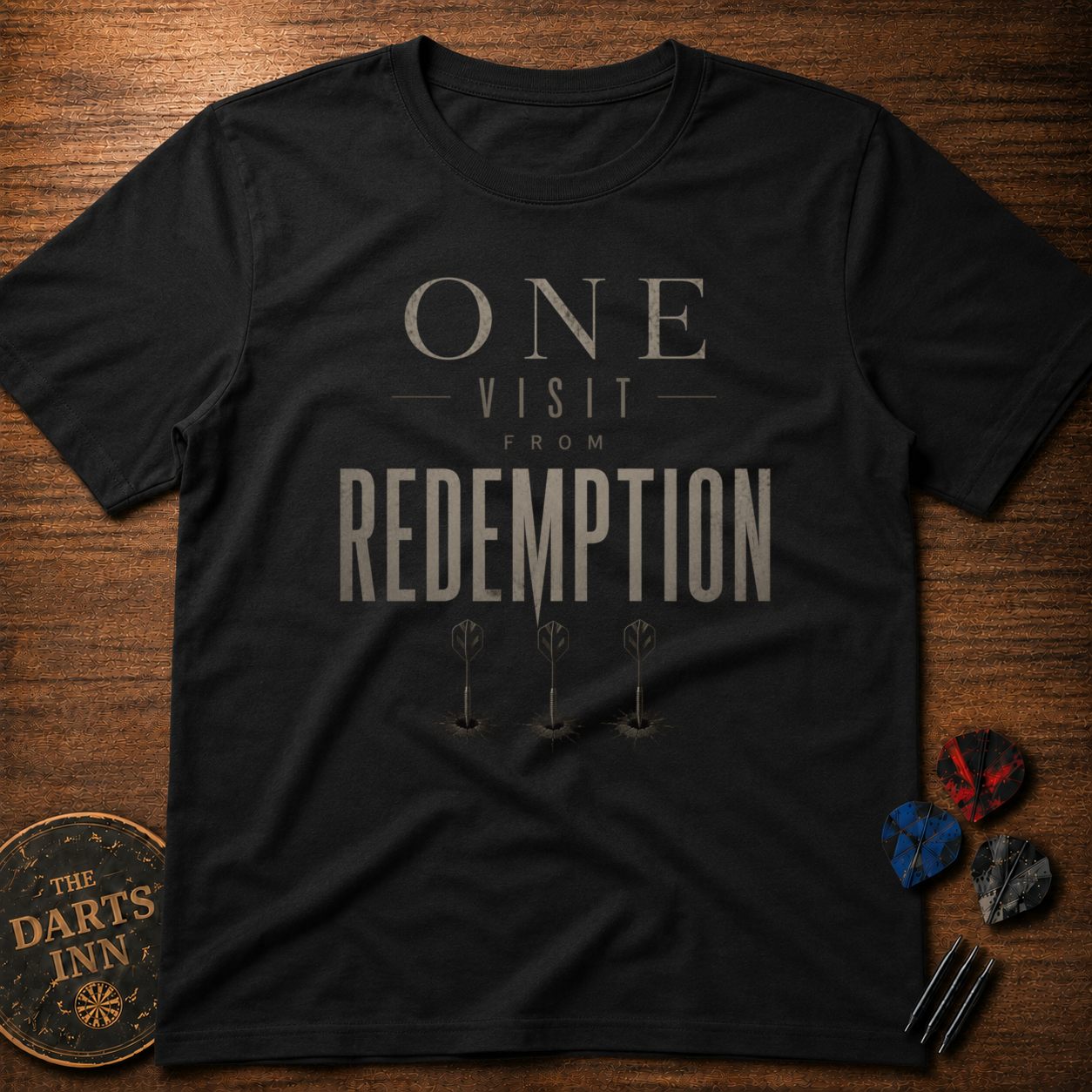 One Dart From Redemption T-Shirt