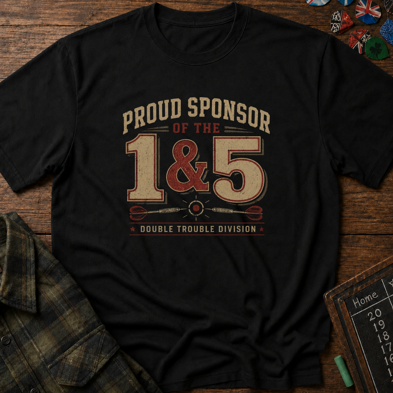 Proud Sponsor of the 1 and the 5 T-Shirt