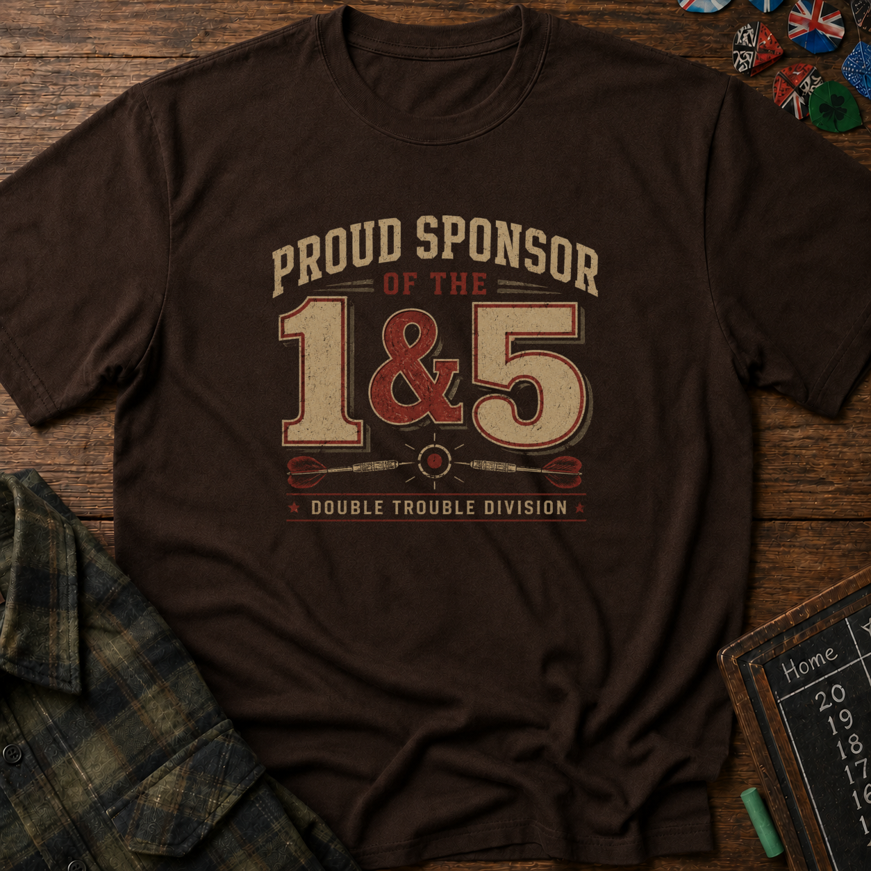 Proud Sponsor of the 1 and the 5 T-Shirt
