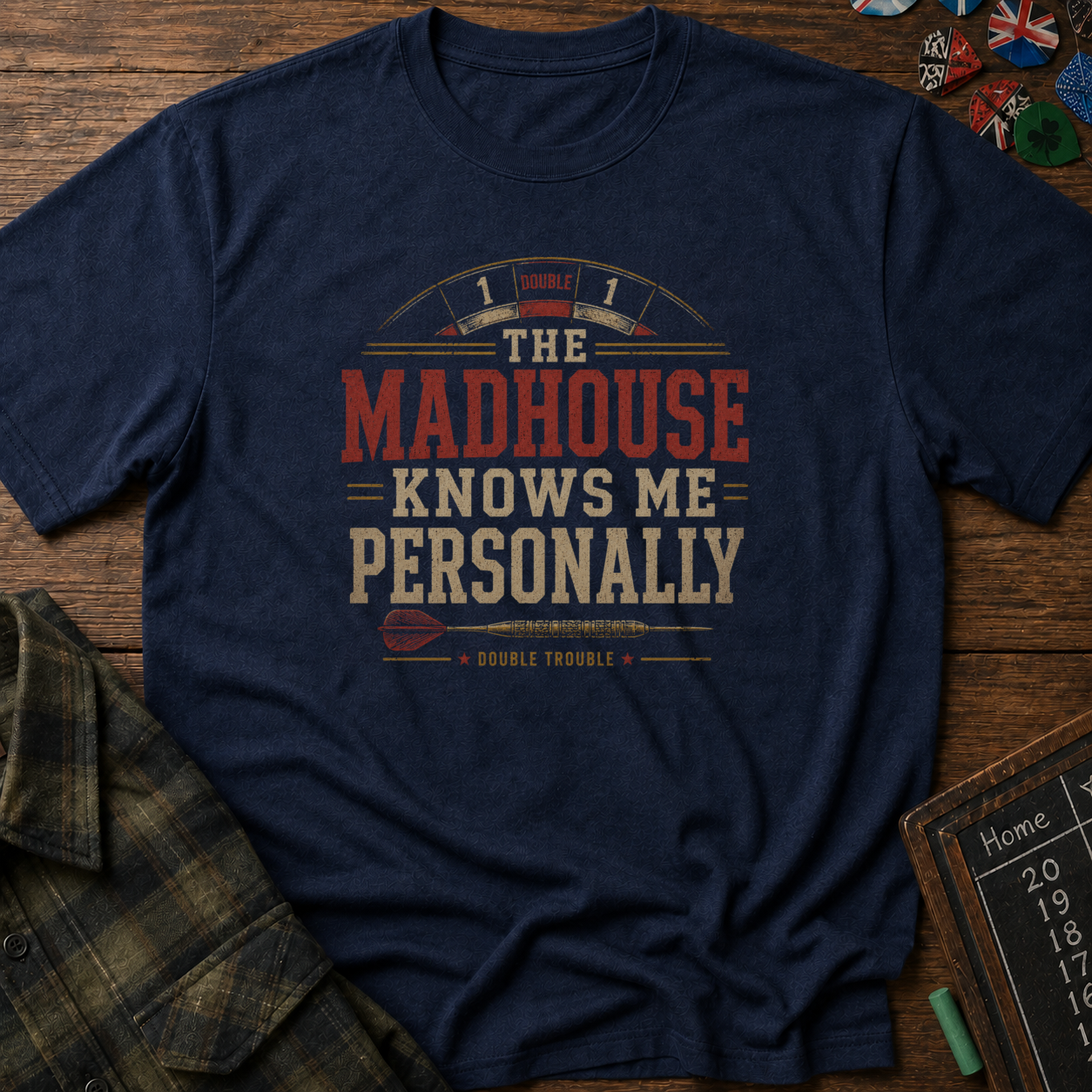 The Madhouse Knows Me Personally T-Shirt