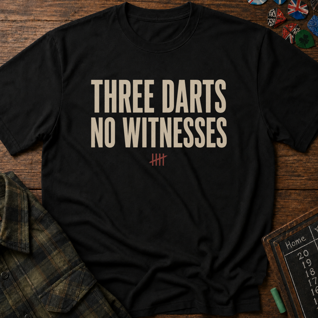 Three Darts No Witnesses T-Shirt