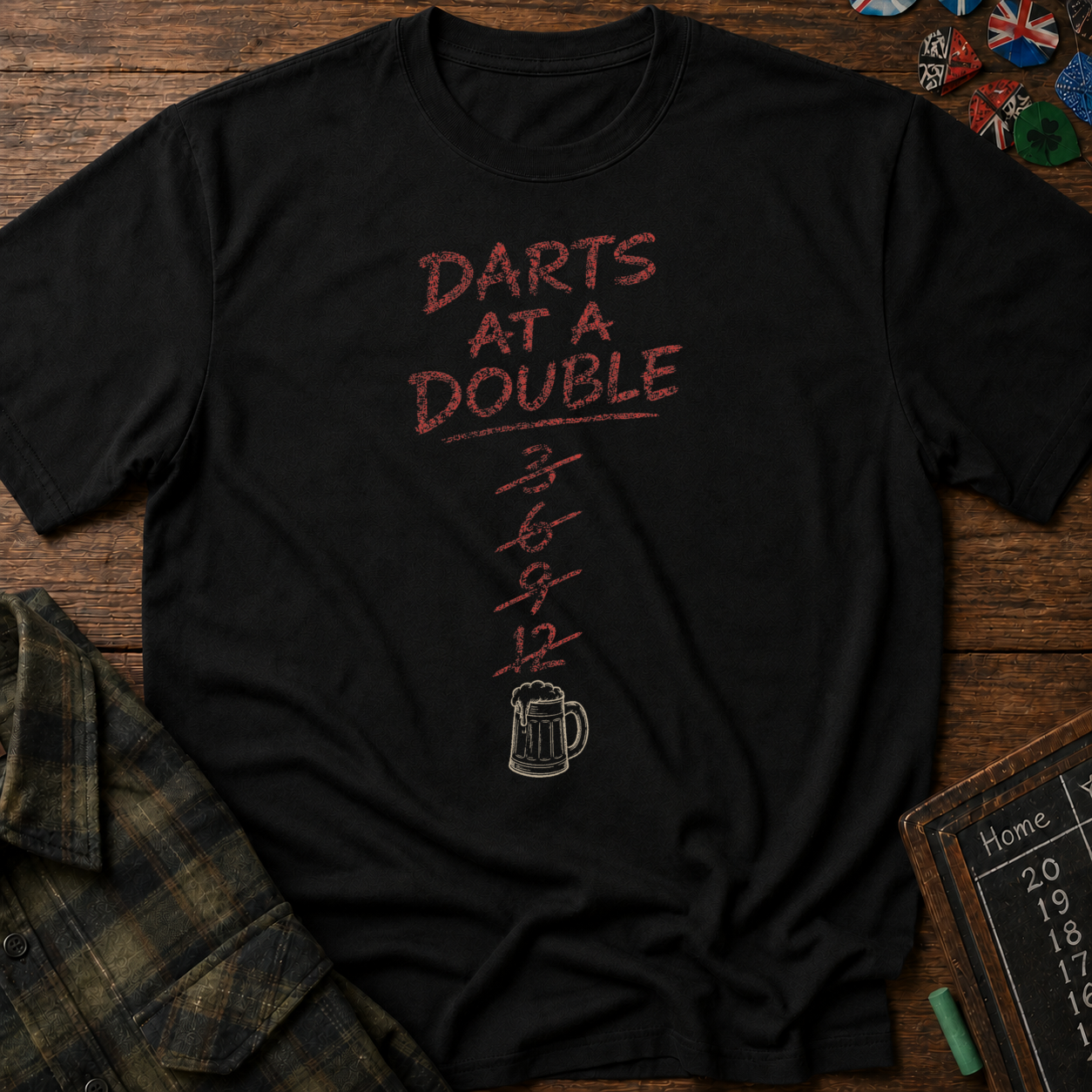Too Many Darts At a Double T-Shirt